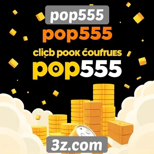 Histórias de sucesso de jogadores no Pop555